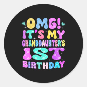 Sticker Rond Omg C'est Le 1er Anniversaire De Ma Petite-fille F