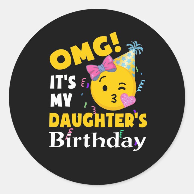 Sticker Rond OMG C'est le Cool d'anniversaire de ma fille Emoji (Devant)
