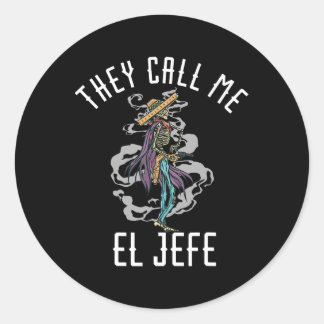 Sticker Rond On M'Appelle El Jefe Mexicaine Sombrero Cowboy Cos