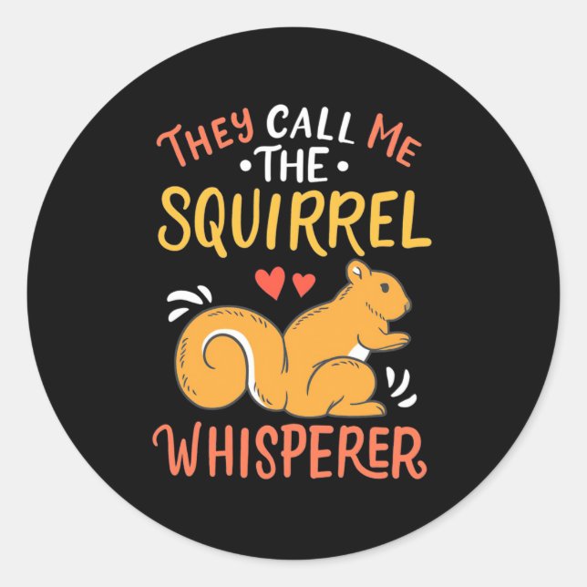 Sticker Rond On M'Appelle Le Whispereur D'Écureuil (Devant)