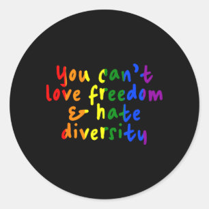 Sticker Rond On ne peut pas aimer Dom et détester la diversité