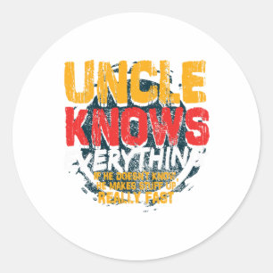 Sticker Rond Oncle connaît tout drôle Oncle Fête des pères Gif