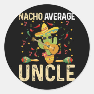 Sticker Rond Oncle pas moyen Cinco De Mayo Chapeau Mexicain