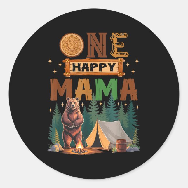Sticker Rond One Happy Mama Camper 1st Birthday Camng Bear  (Devant)