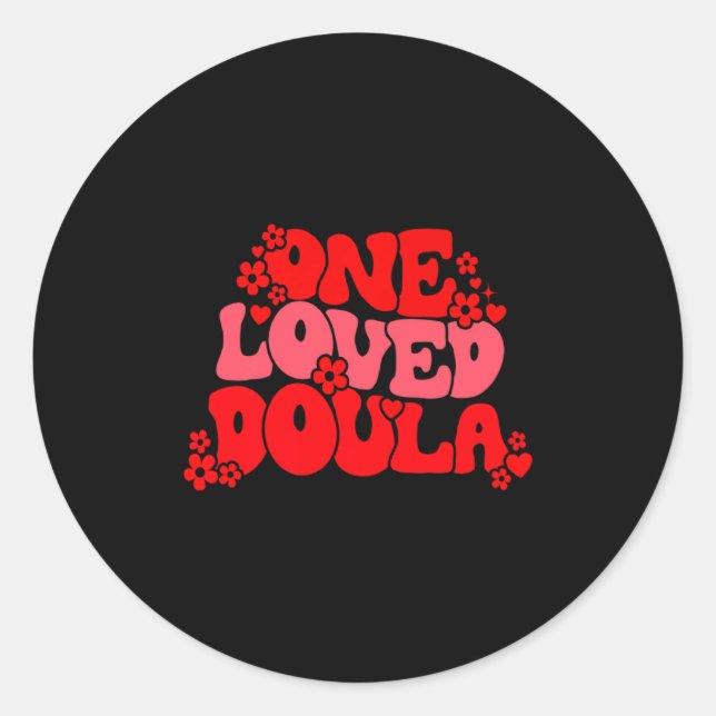 Sticker Rond One Loved Doula Happy Valentines Day Doula Midwife (Devant)