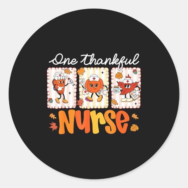 Sticker Rond One Thankful Nurse Thanksgiving Turkey Day Nurse G (Devant)