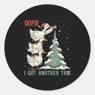 Sticker Rond Oops J'Ai Un Autre Arbre Joyeux Goosemas Oie Silen