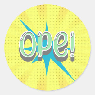 Sticker Rond Ope, Funny Slang Du Midwest   Retro Vert et Bleu