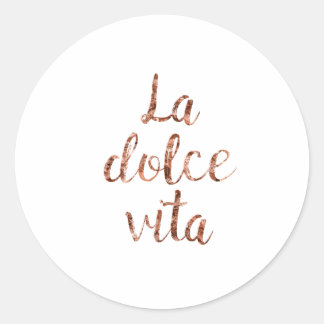 Sticker Rond Or rose La Dolce Vita