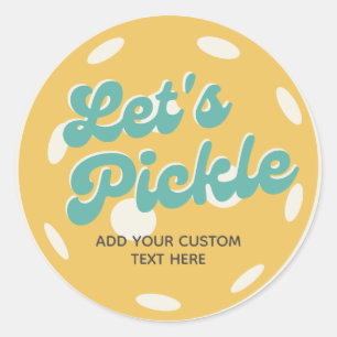 Sticker Rond Orange Pickleball Allons Pickle Texte Personnalisé