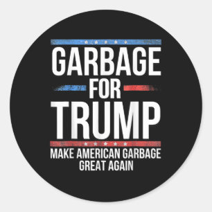 Sticker Rond _ordures pour Trump rendre les ordures américaines