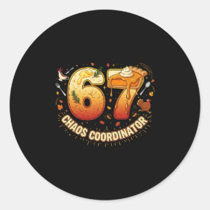 Sticker Rond Organisateur de chaos de Thanksgiving drôle 67 Mèm