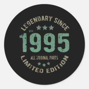 Sticker Rond Original depuis 1995 Cadeau d'anniversaire légenda
