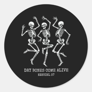 Sticker Rond Os Sec Venez Vivant Drôle Skeleton Dansant Hallowe