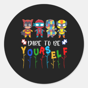 Sticker Rond Osez Être Vous-Même Sensibilisation sur l'autisme