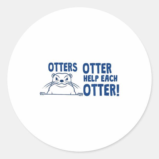 Sticker Rond Otters Otter Help Each Otters Funny Saying  (Devant)