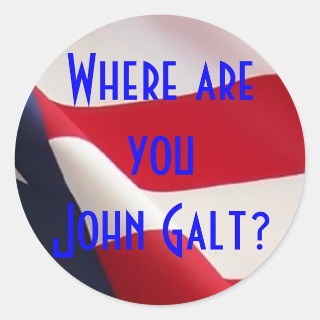 Sticker Rond Où es-tu John Galt ? (Devant)