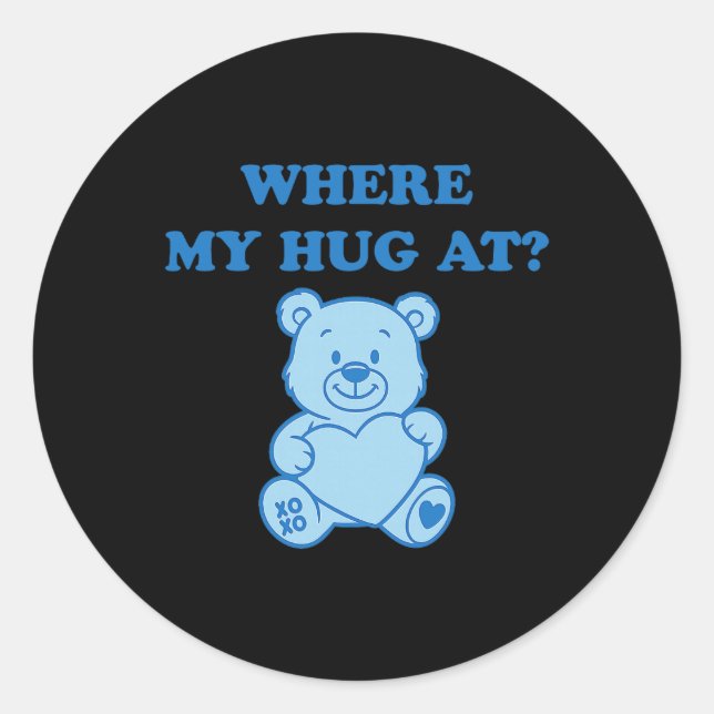 Sticker Rond Où est mon câlin ours mignon  (Devant)