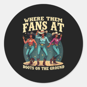 Sticker Rond Où Ils Vont Aux Bottes Sur La Ligne Da Ground Cowg
