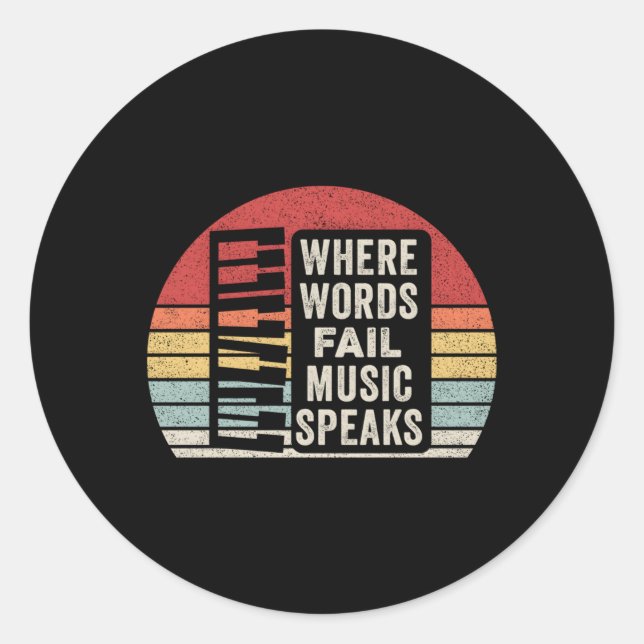 Sticker Rond Où les mots échouent musique parle musique (Devant)