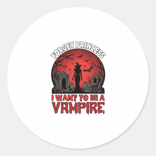 Sticker Rond Oublier Princesse Veut être Vampire Halloween_1 (Devant)