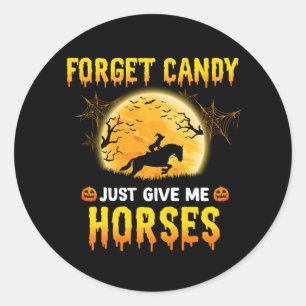 Sticker Rond Oubliez Les Bonbons Donnez-Moi Juste Des Idées De
