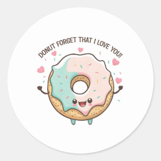 Sticker Rond "Oubliez Que Je Vous Aime" Kawaii Donut