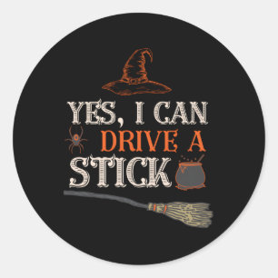 Sticker Rond Oui Je Peux Conduire Une Sorcière À Bâtons Hallowe