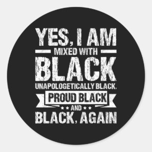Sticker Rond Oui Je Suis Mélangé Avec Le Mois De L'Histoire Noi