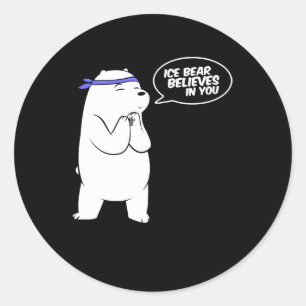 Sticker Rond Ours De Glace Croit En Vous Ours Polaire Lover