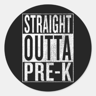 Sticker Rond Outta Pré-k Graduation Funny Pré-Maternelle Grad