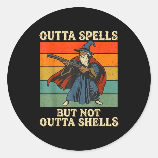 Sticker Rond Outta Spells But Not Outta Shells Wizard Retro Fan (Devant)