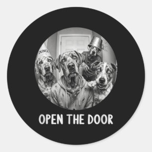 Sticker Rond Ouvrez la porte chiens zombies drôles de chien d'H
