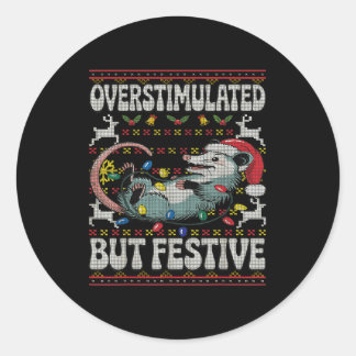 Sticker Rond Overstimulated But Festive Ossum Christmas Ugly Sw