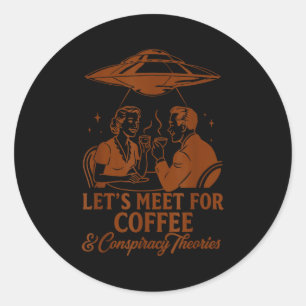 Sticker Rond Ovni Alien Meilleure Amie Rencontrons-Nous Pour Ca