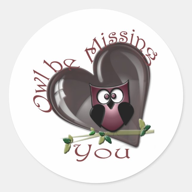 Sticker Rond Owl be Missing You, Cute Owl et Heart (Devant)