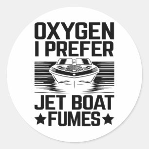 Sticker Rond Oxygène Je Préfère Jet Boat vapeurs Jetboat Capita