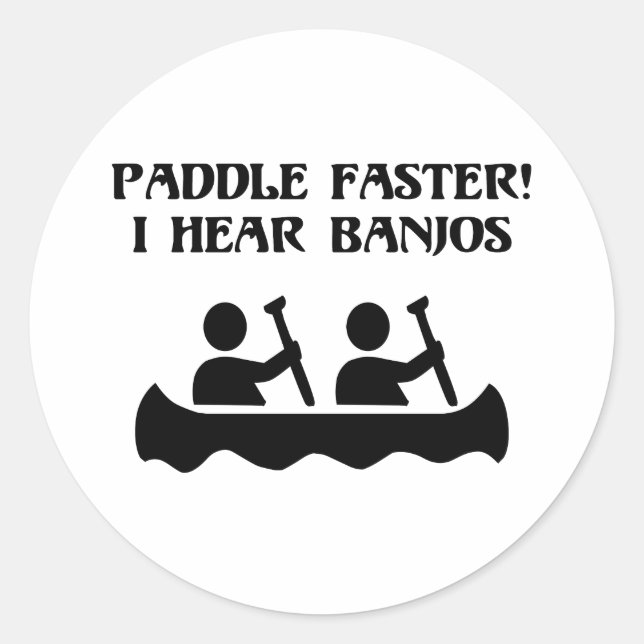 STICKER ROND PADDDLE RAPIDEMENT, J'ENTENDS DES BANJOS (Devant)