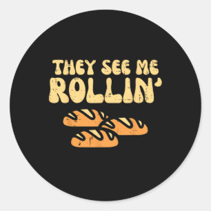 Sticker Rond Pain De Thanksgiving Ils Me Voient Rollin Fun Pun 