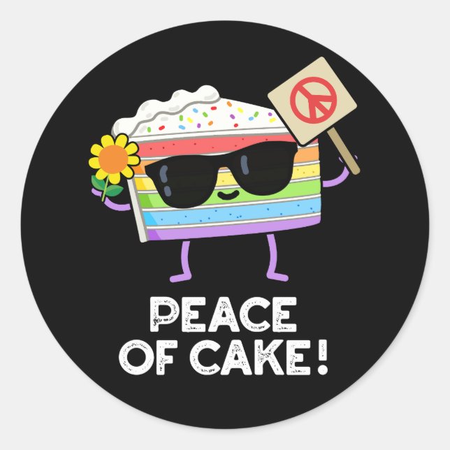 Sticker Rond Paix Du Gâteau Amusant Pun De Nourriture Dark BG (Devant)