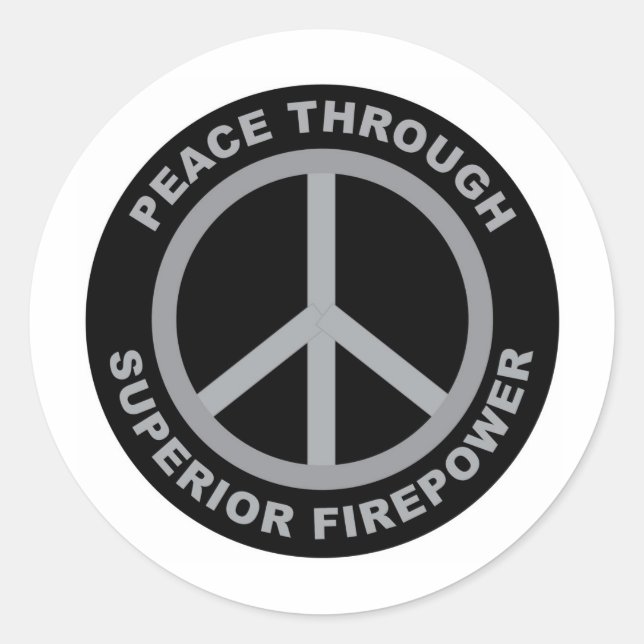 Sticker Rond Paix grâce à une puissance de feu supérieure (Devant)
