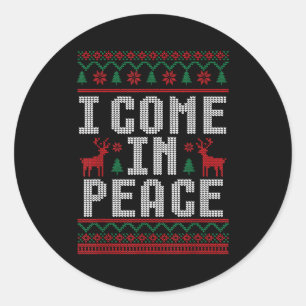 Sticker Rond Paix Je viens en paix Couple assorti Ugly Christm
