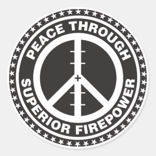 Sticker Rond Paix par la puissance de feu supérieure