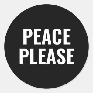 Sticker Rond Paix s'il vous plaît noir et blanc minimaliste ant