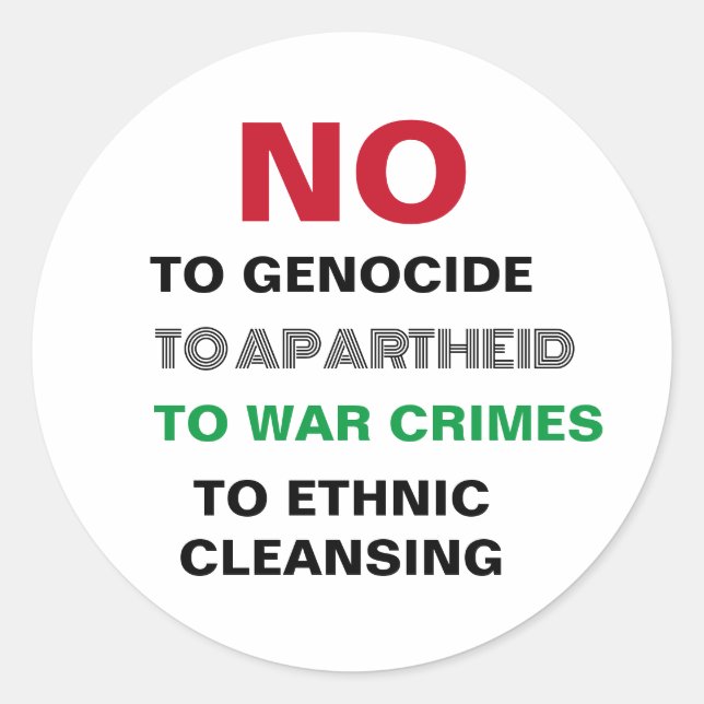 STICKER ROND PALESTINE LIBRE NON AUX CRIMES DE GUERRE APARTHEID (Devant)