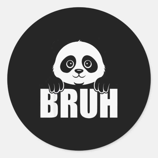 Sticker Rond Panda Bruh Funny Zoo Animal Lover For Men Women Ki (Devant)