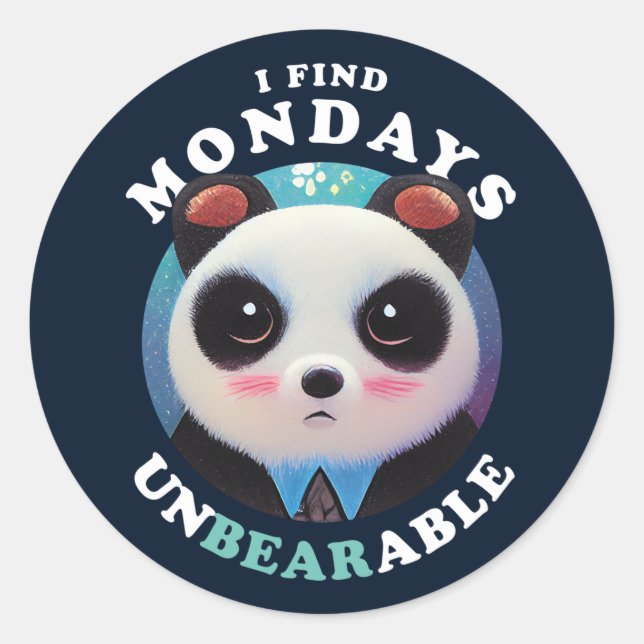 Sticker Rond Panda Mignonne trouve les lundis insupportables |  (Devant)