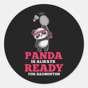 Sticker Rond Panda Toujours Prêt Dminton Joueur Ours Animal Lov