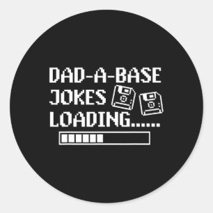 Sticker Rond Papa-a-base Plaisanteries Chargement Retro Funny C