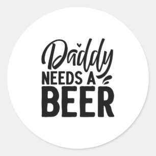 Sticker Rond Papa a besoin d'une bière
